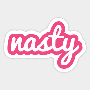 Nasty Sticker